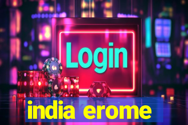 india erome